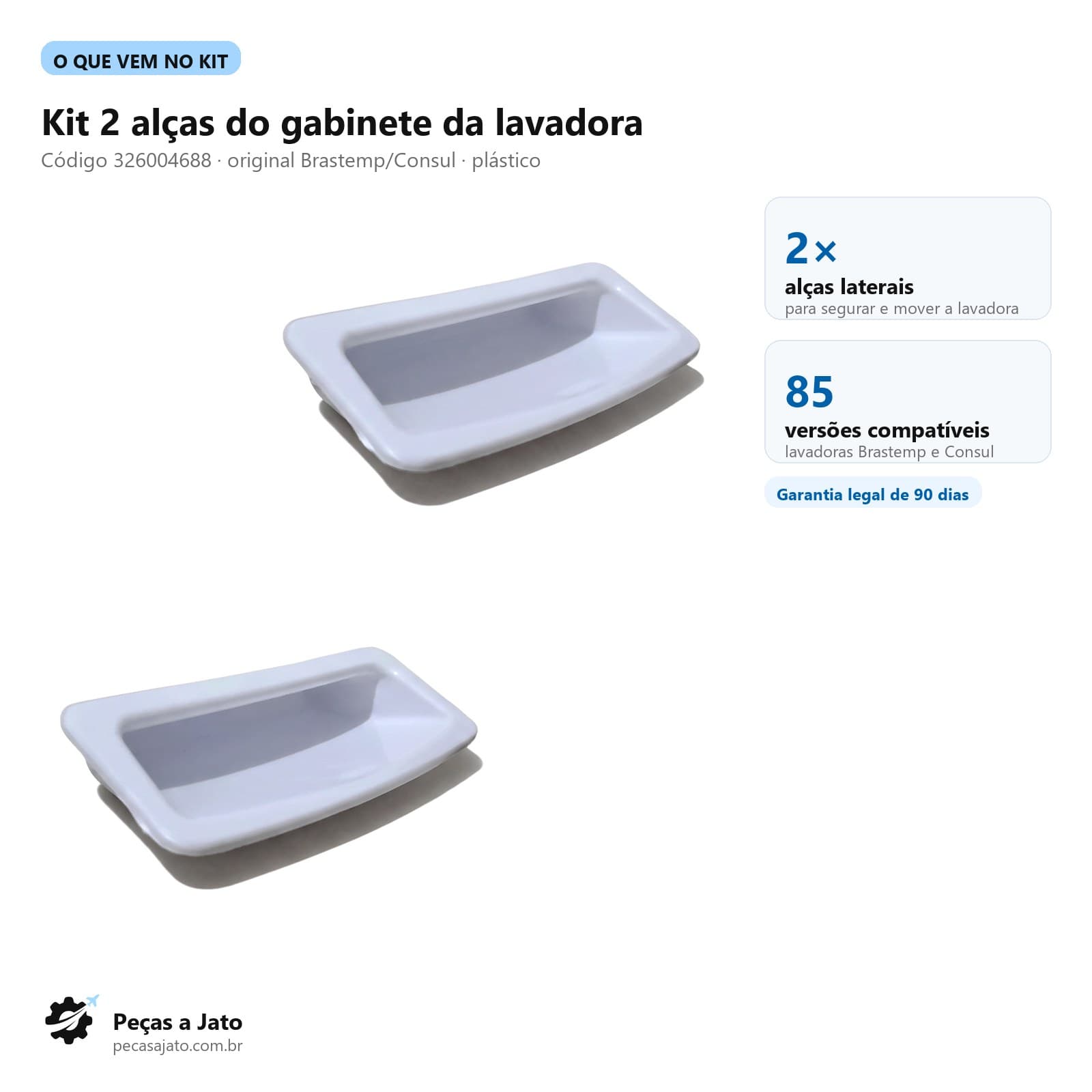 Kit 2 Alças do Gabinete Lateral Lavadora Brastemp Consul Bwc06 Cwe08 326004688: imagem ilustrativa