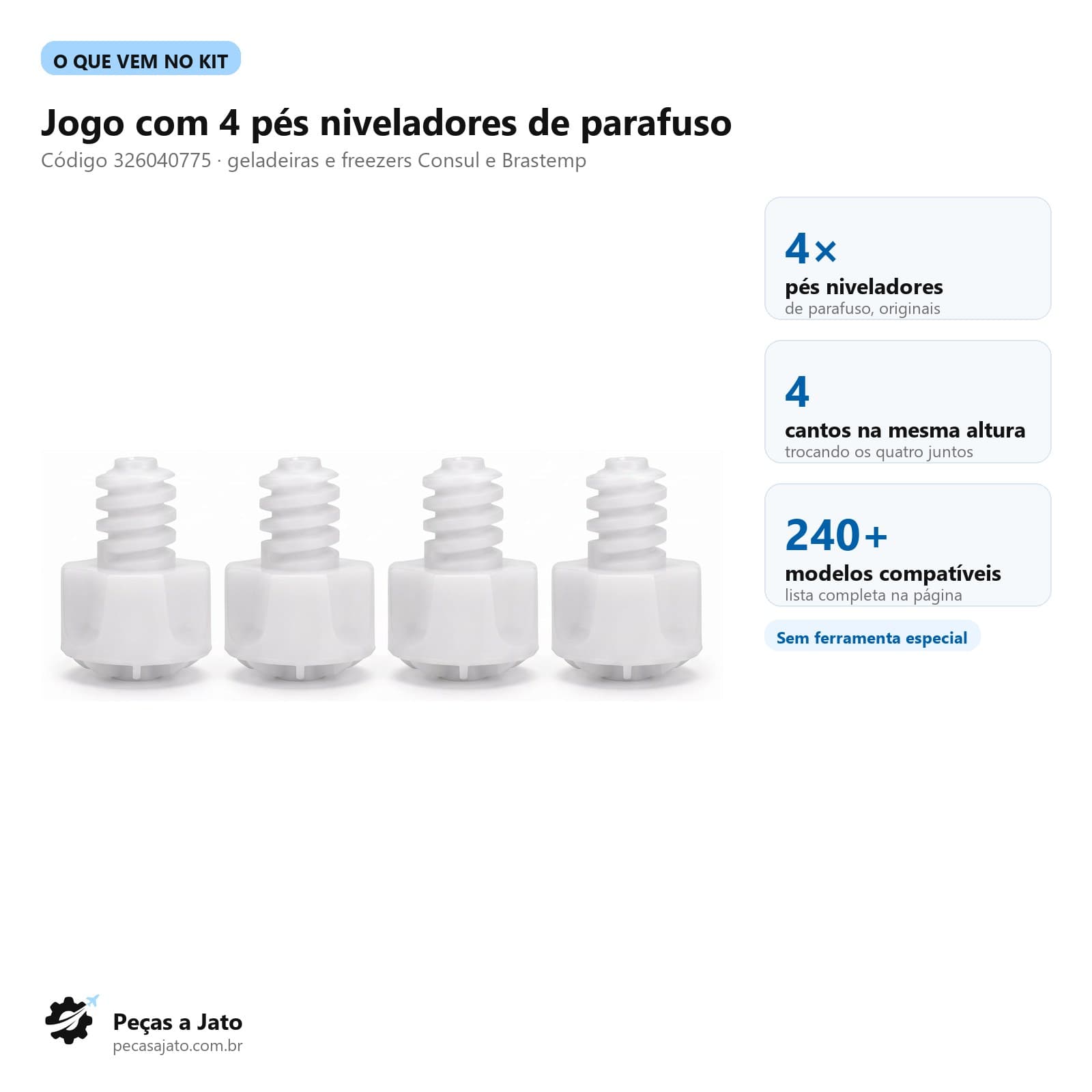 4 Pés Parafuso Geladeira Freezer Consul Brastemp 326040775: imagem ilustrativa