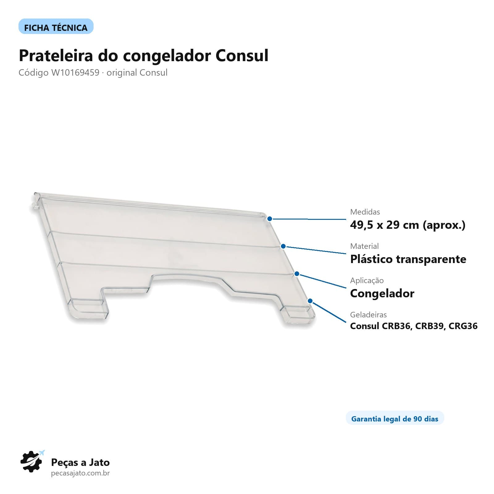 Prateleira do Congelador Geladeira Consul Facilite Crb36 Crb39 Crg36 W10169459: imagem ilustrativa