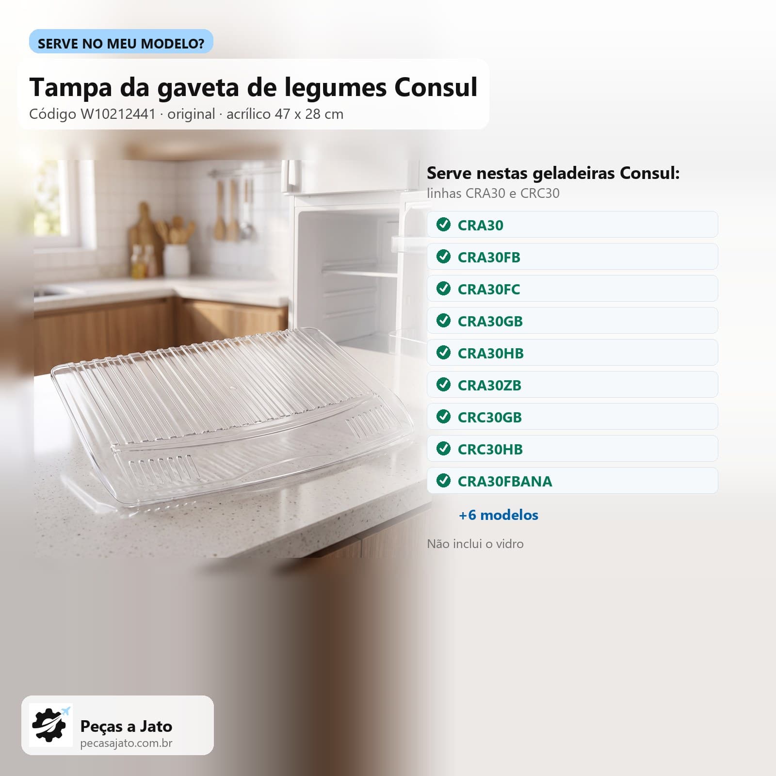 Tampa da Gaveta de Legumes Geladeira Consul Cra30f Cra30g Cra30h Crc30 W10212441: imagem ilustrativa