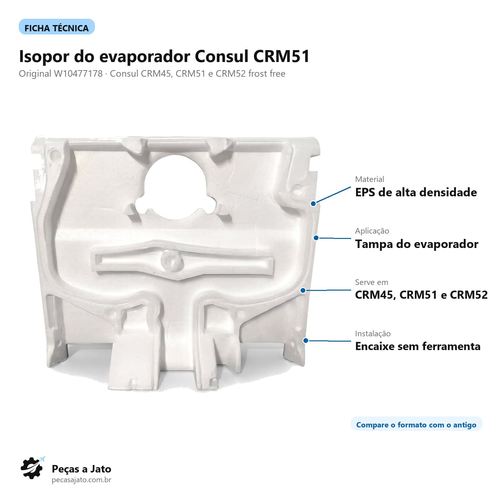 Isopor Geladeira Brastemp Consul Brk50 Crm51 W10477178: imagem ilustrativa